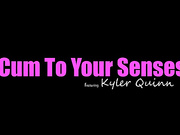 Cum To Your Senses