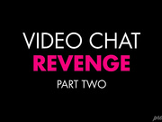 Video Chat Revenge: Part Two