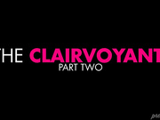 The Clairvoyant: Part Two