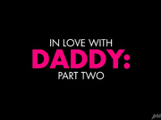 In Love With Daddy: Part Two