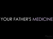 Your Father's Medicine
